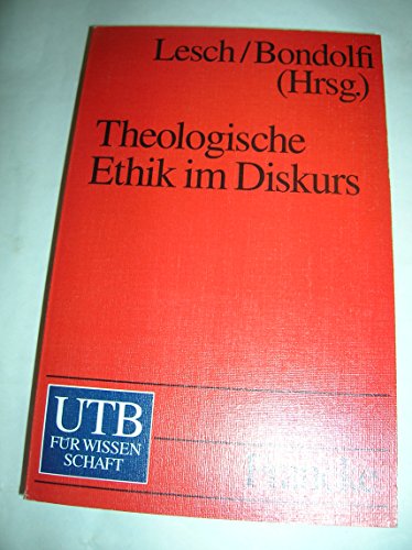 9783825218065: Theologische Ethik im Diskurs. Eine Einfhrung