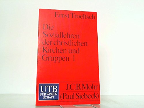 9783825218119: Die Soziallehren der christlichen Kirchen und Gruppen I.