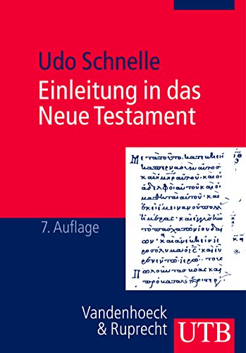 Einleitung in das Neue Testament (German Edition) (9783825218300) by Schnelle, Udo