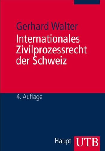 Beispielbild fr Internationales Zivilprozessrecht der Schweiz: Ein Lehrbuch (Uni-Taschenbcher M) zum Verkauf von medimops