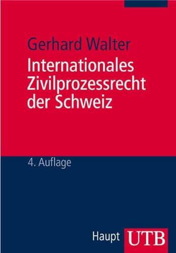 Stock image for Internationales Zivilprozessrecht der Schweiz: Ein Lehrbuch (Uni-Taschenbcher M) for sale by medimops