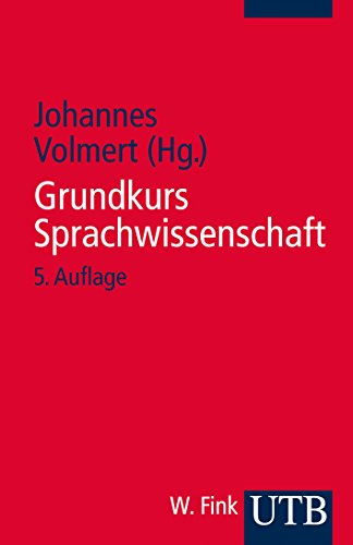 Stock image for Grundkurs Sprachwissenschaft: Eine Einfhrung in die Sprachwissenschaft fr Lehramtsstudiengnge. for sale by Yushodo Co., Ltd.