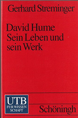 David Hume. Sein Leben und sein Werk. - Gerhard Streminger
