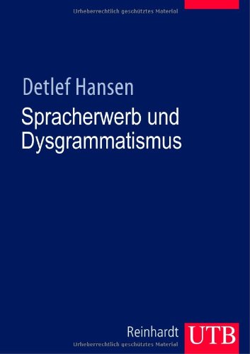 9783825219499: Spracherwerb und Dysgrammatismus