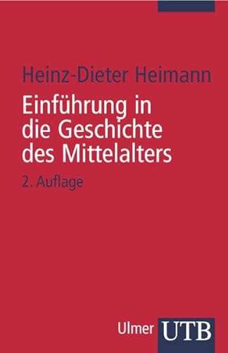 Stock image for Einfhrung in die Geschichte des Mittelalters (Uni-Taschenbcher S) for sale by medimops