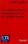 Stock image for Der englische Roman von Joseph Corad bis Graham Greene for sale by medimops