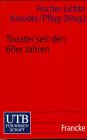 9783825220105: Theater seit den 60er Jahren