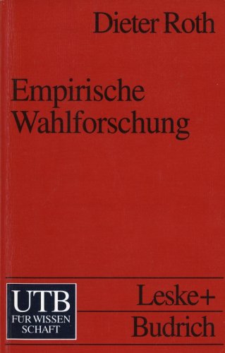 9783825220457: Empirische Wahlforschung