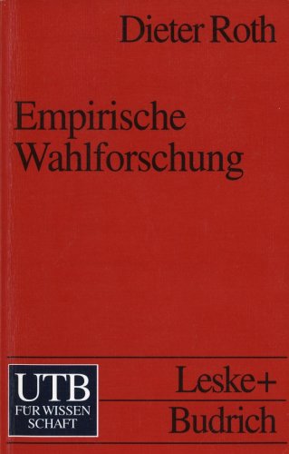 Stock image for Empirische Wahlforschung (UTB 2045) for sale by Antiquariat Nam, UstId: DE164665634