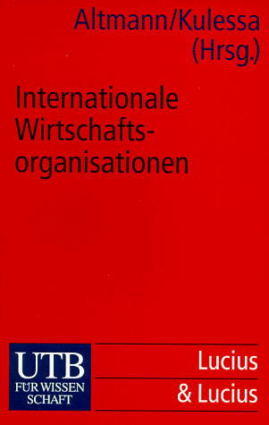 Beispielbild fr Internationale Wirtschaftsorganisationen zum Verkauf von medimops