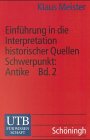 9783825220563: Einfhrung in die Interpretation historischer Quellen - Schwerpunkt Antike, Band 2: Rom