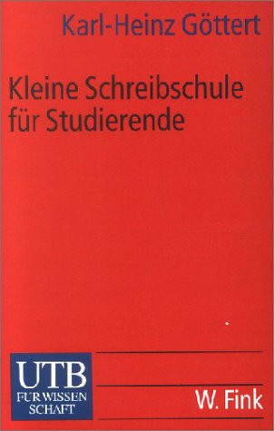 Stock image for Kleine Schreibschule fr Studierende (Uni-Taschenbcher S) for sale by medimops