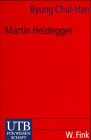 Martin Heidegger. Eine Einführung. - Han, Byung-Chul