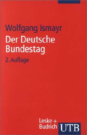 Beispielbild fr Der Deutsche Bundestag im politischen System der Bundesrepublik Deutschland zum Verkauf von Bernhard Kiewel Rare Books