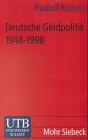 Stock image for Deutsche Geldpolitik 1948-1998 for sale by medimops