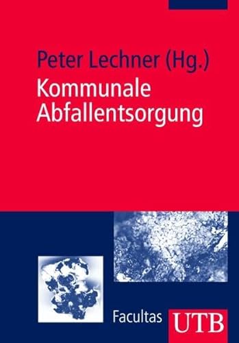 9783825221140: Kommunale Abfallentsorgung (Uni-Taschenbcher M)