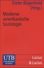 Moderne amerikanische Soziologie.