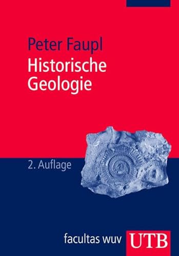 Beispielbild fr Historische Geologie: Eine Einfhrung (UTB 2149) zum Verkauf von Antiquariat Nam, UstId: DE164665634