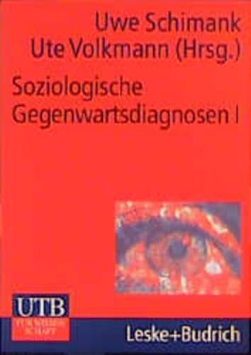 Imagen de archivo de Soziologische Gegenwartsdiagnosen, Bd.1 : Eine Bestandsaufnahme a la venta por WorldofBooks