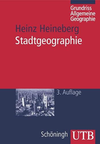 Stock image for Grundri Allgemeine Geographie: Stadtgeographie (Uni-Taschenbcher M) for sale by medimops