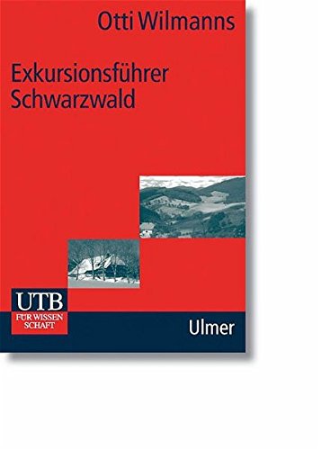Exkursionsführer Schwarzwald (Uni-Taschenbücher M) - Otti Wilmanns
