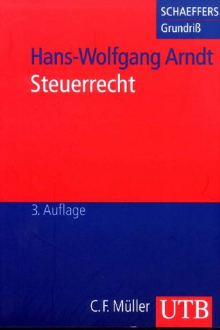 Beispielbild fr Steuerrecht. Schaeffers Grundri. UTB fr Wissenschaft 2189. 2. Auflage. Softcover zum Verkauf von Deichkieker Bcherkiste