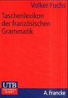 9783825221980: Taschenlexikon der franzsischen Grammatik
