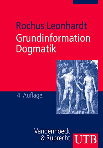 Beispielbild fr Grundinformation Dogmatik: Ein Lehr- Und Arbeitsbuch Fur Das Studium Der Theologie (UTB) zum Verkauf von AwesomeBooks