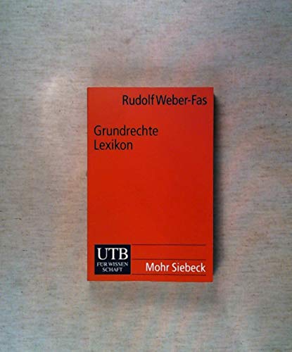 Beispielbild fr Grundrechte Lexikon. : Menschen- und Brgerrechte der deutschen Verfassung. zum Verkauf von Buchpark