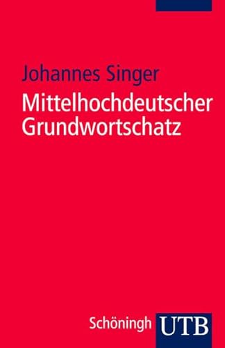 Imagen de archivo de Mittelhochdeutscher Grundwortschatz (Uni-Taschenbcher S) a la venta por medimops