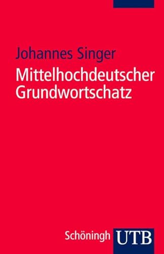 9783825222536: Mittelhochdeutscher Grundwortschatz (Uni-Taschenbcher S)