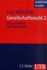 9783825222741: Gesellschaftsrecht 2. Krperschaften des Privatrechts.