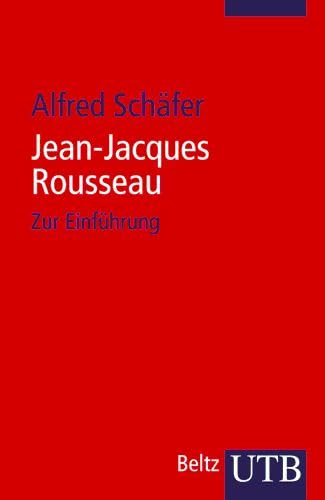 9783825222871: Jean-Jacques Rousseau: Ein pdagogisches Portrt