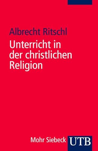 Beispielbild fr Unterricht in der christlichen Religion. zum Verkauf von medimops