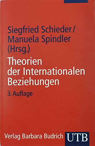 9783825223151: Theorien der Internationalen Beziehungen.