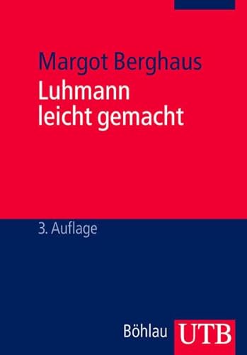 Beispielbild fr Luhmann Leicht Gemacht: Eine Einfuhrung in Die Systemtheorie zum Verkauf von AwesomeBooks