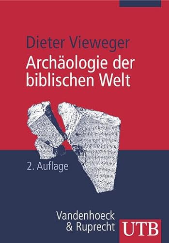 Archäologie der biblischen Welt (Uni-Taschenbücher M) - Vieweger, Dieter