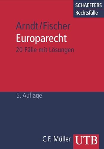 Stock image for Europarecht: 20 Flle mit Lsungen (Uni-Taschenbcher M) for sale by medimops
