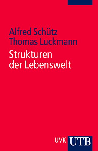 Stock image for Strukturen der Lebenswelt (Uni-Taschenbcher S) for sale by medimops