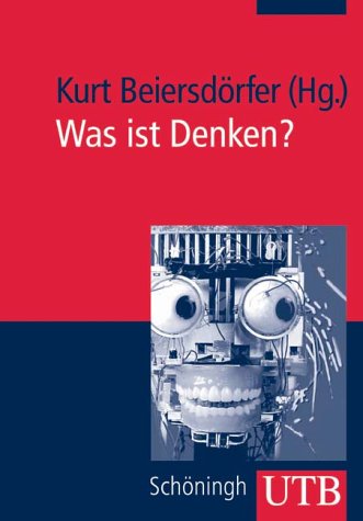 Imagen de archivo de Was ist Denken? Gehirn - Computer - Roboter a la venta por medimops