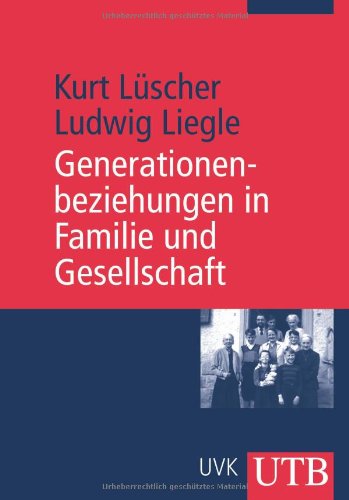 Stock image for Generationenbeziehungen in Familie und Gesellschaft (Uni-Taschenbcher M) for sale by medimops