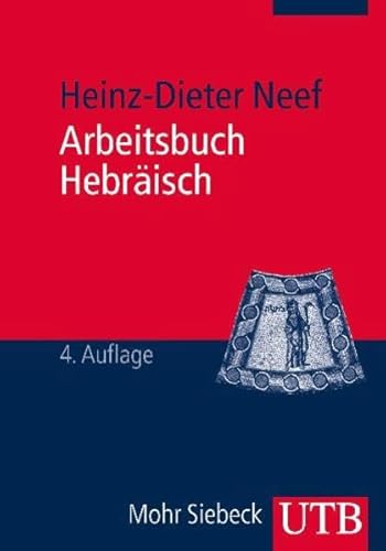 Imagen de archivo de Arbeitsbuch Hebrisch: Materialien, Beispiele und bungen zum Biblisch-Hebrisch a la venta por medimops