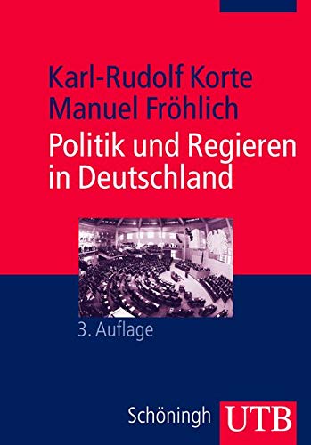 Imagen de archivo de Politik und Regieren in Deutschland, Strukturen, Prozesse, Entscheidungen a la venta por medimops