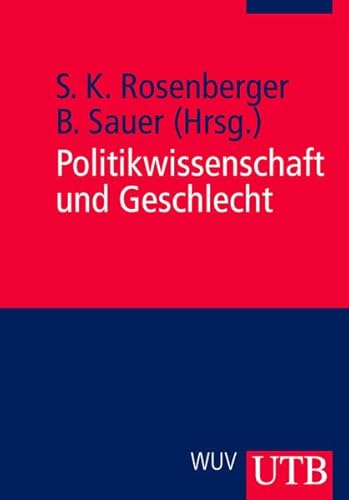 Stock image for Politikwissenschaft und Geschlecht. Konzepte - Verknpfungen - Perspektiven for sale by medimops