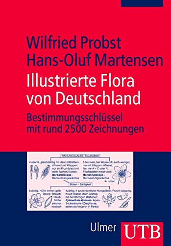 Beispielbild fr Illustrierte Flora von Deutschland: Bestimmungsschlssel mit ber 2500 Zeichnungen (Uni-Taschenbcher M) zum Verkauf von medimops