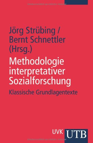 9783825225131: Methodologie interpretativer Sozialforschung.
