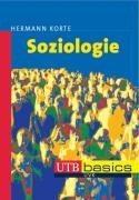 Soziologie. (9783825225186) by Hermann Korte