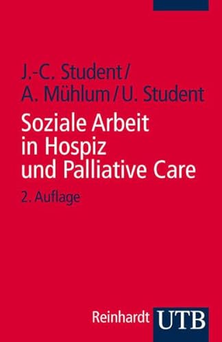 9783825225476: Soziale Arbeit in Hospiz und Palliative Care (Uni-Taschenbcher S)