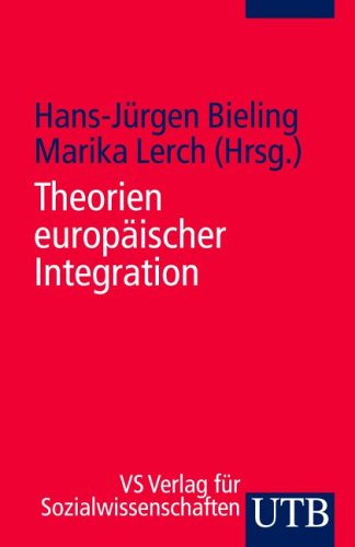 9783825225544: Theorien der europischen Integration.