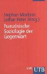 9783825225711: Franzsische Soziologie der Gegenwart